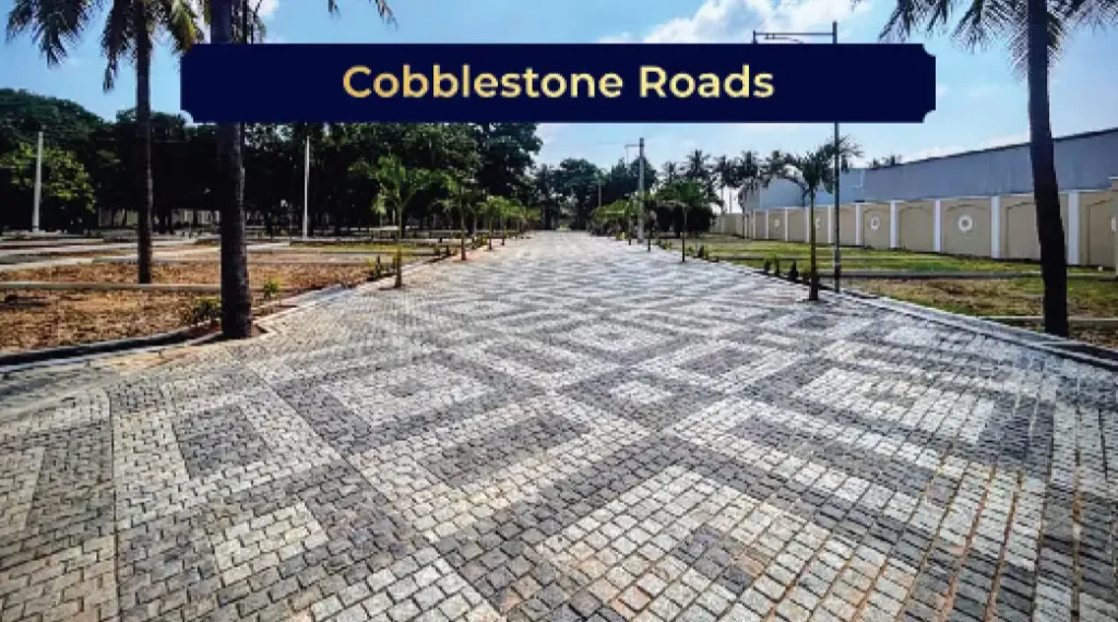 Cobblestone internal roads serving luxury villas in Kundrathur